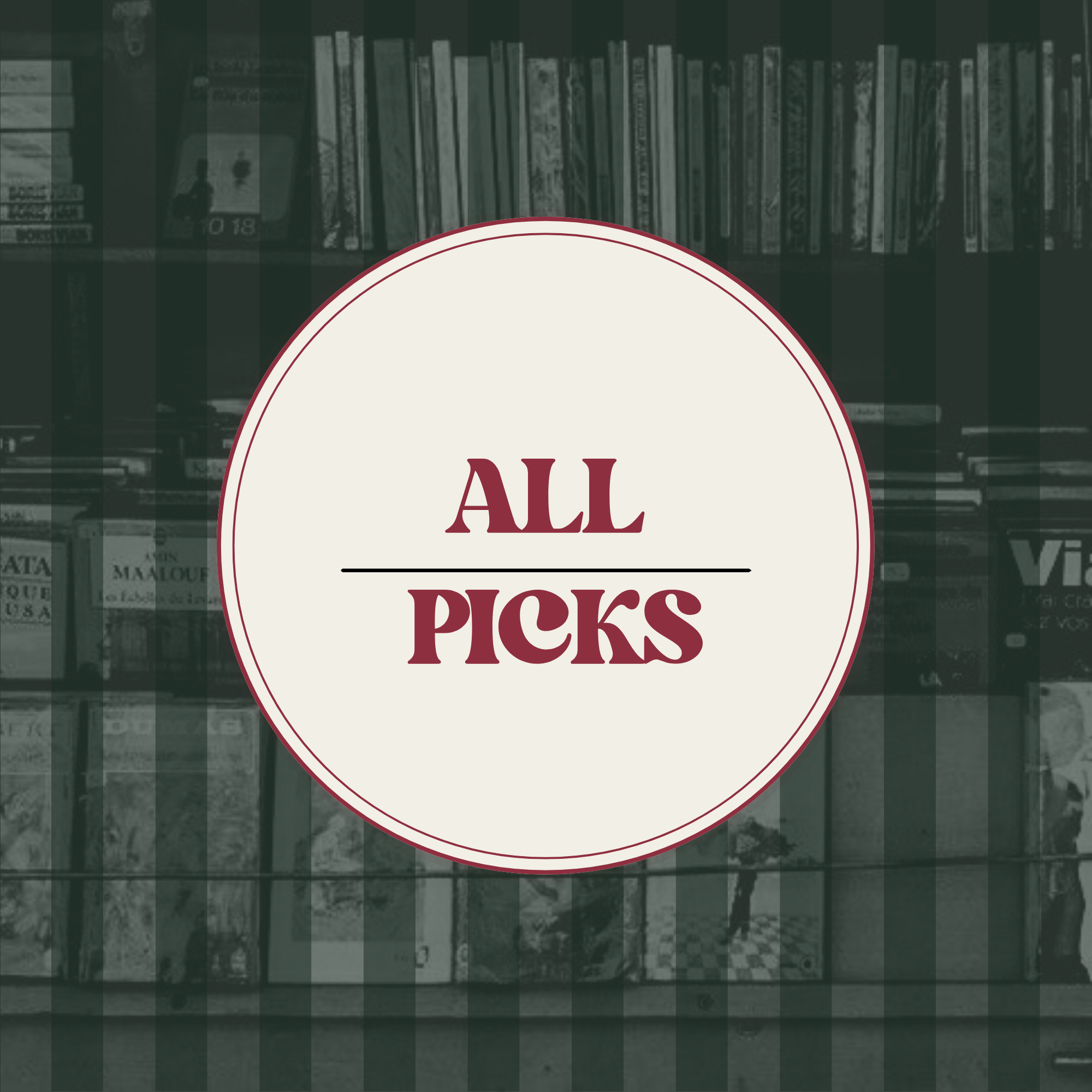 All Picks - Every Curator Collection