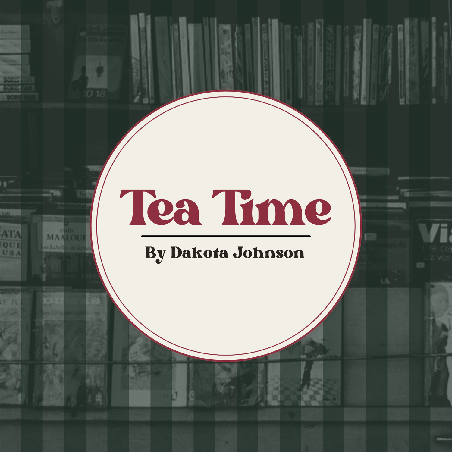 TeaTime Book Club by Dakota Johnson
